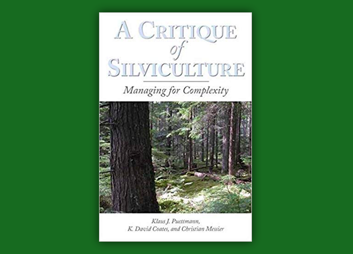Featured image for “BOOK NOTES: A Critique of Silviculture: Managing for Complexity”